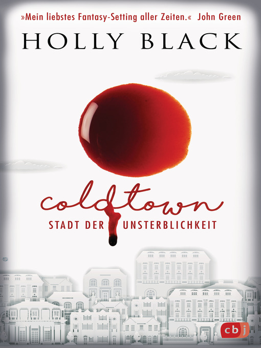 Title details for COLDTOWN – Stadt der Unsterblichkeit by Holly Black - Available